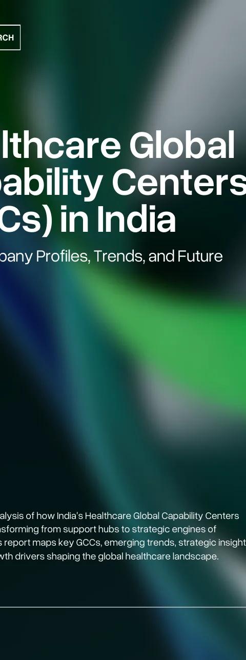 Healthcare Global Capability Centers (GCCs) in India cover